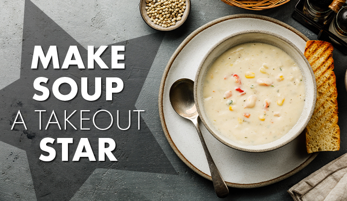 Make Soup A Takeout Star